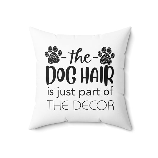 Dog Hair Decorative Square Pillow