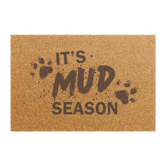 It's Mud Season Doormat