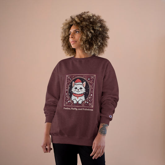 Festive, Fluffy, and Fabulous Champion sweatshirt