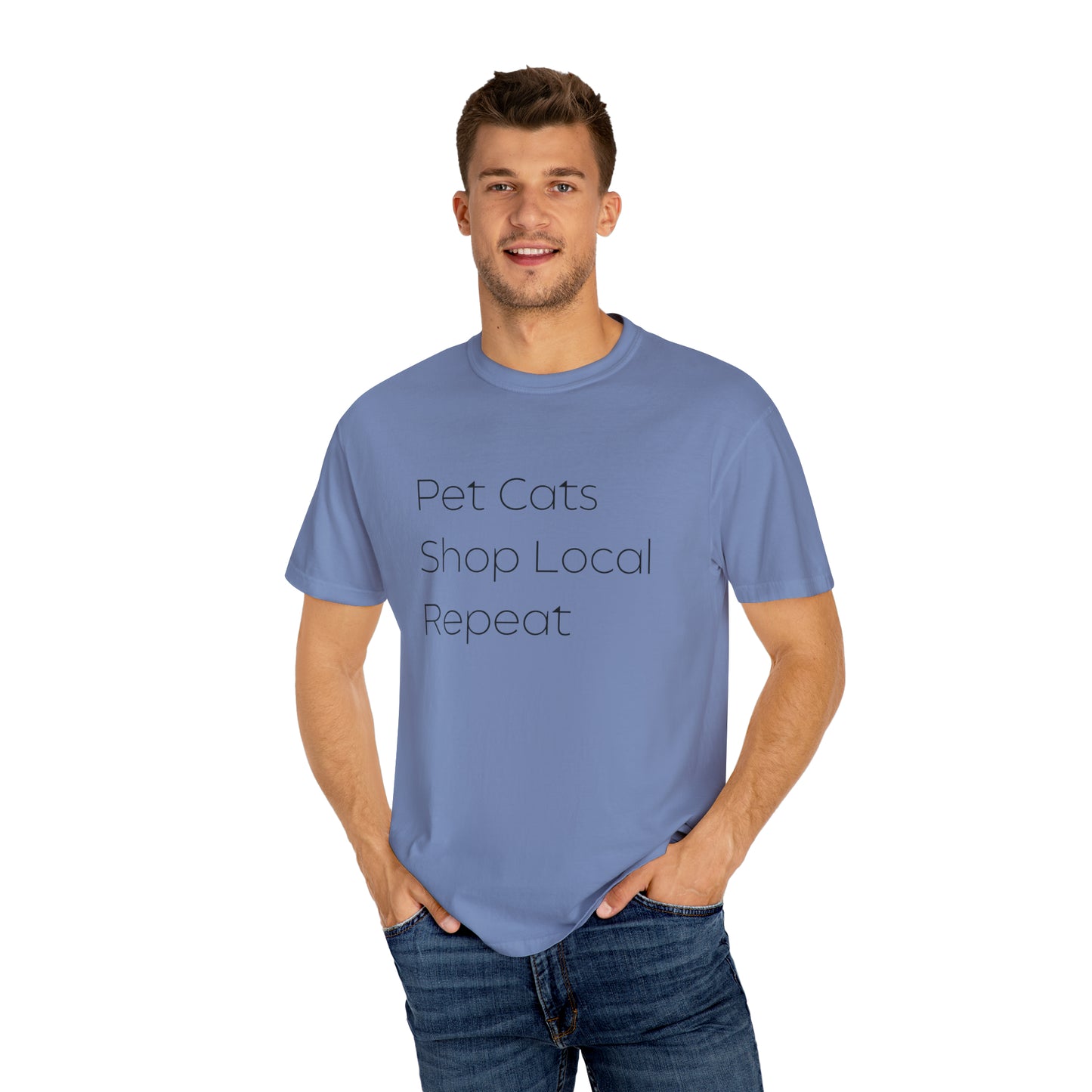 Pet Cats, Shop Local, Repeat T-shirt