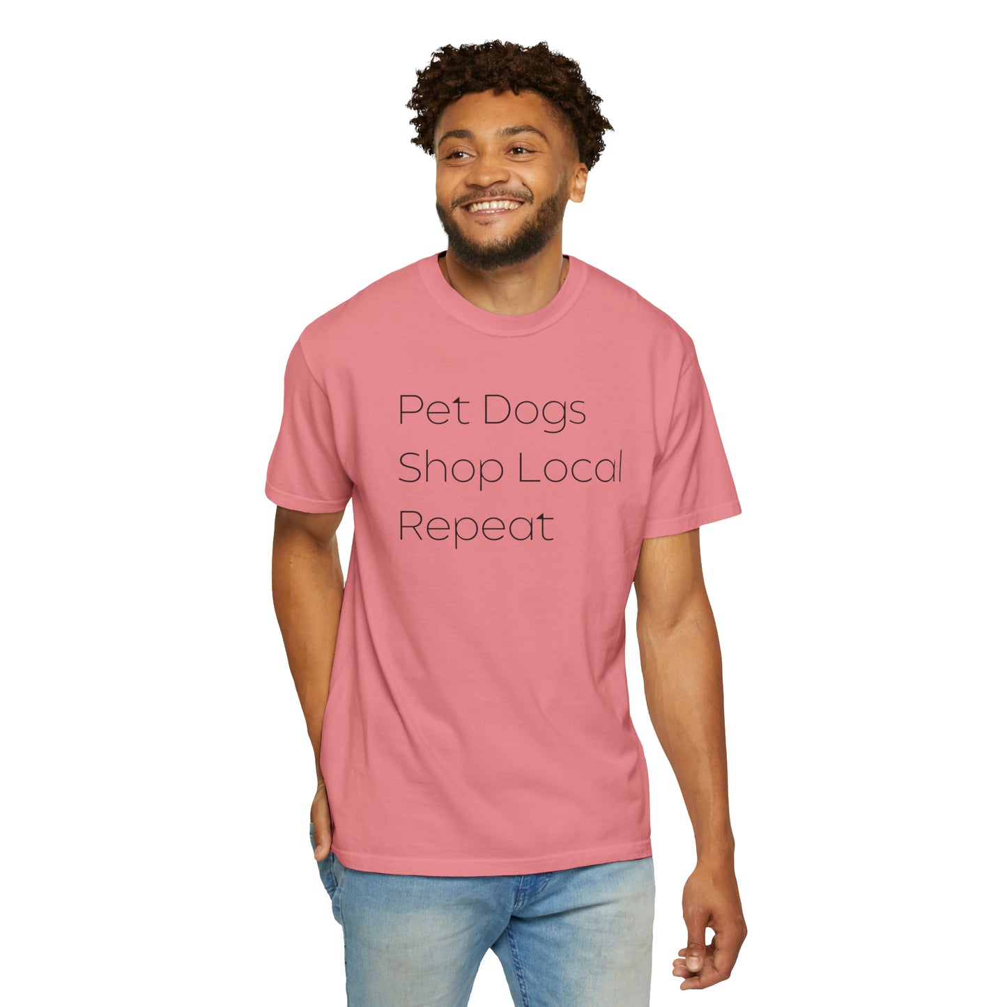 Pet Dogs, Shop Local, Repeat T-shirt