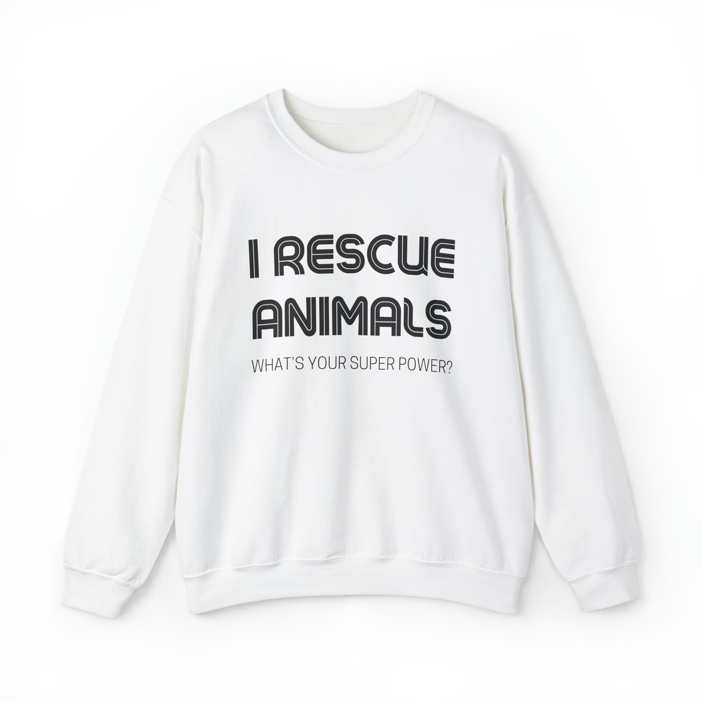 I Rescue Animals Crewneck Sweatshirt