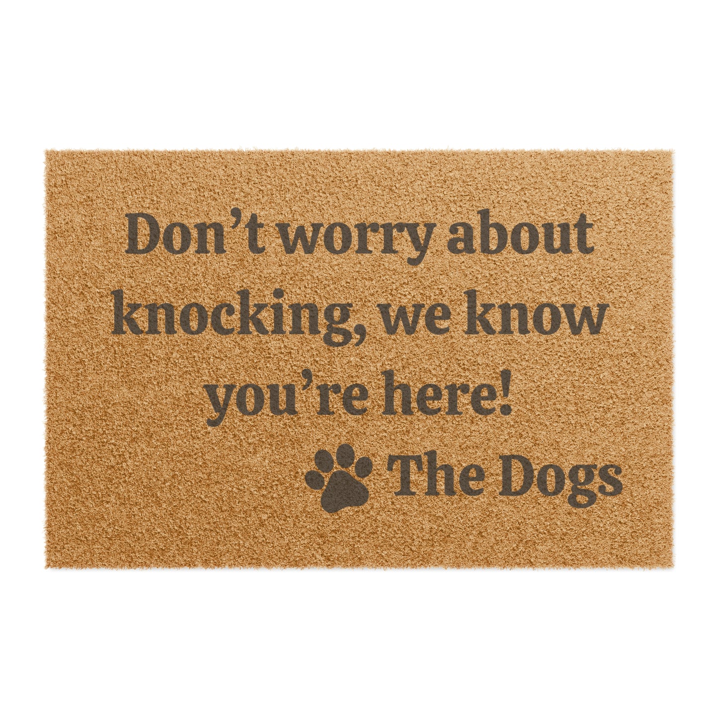 Don't Worry About Knocking Doormat