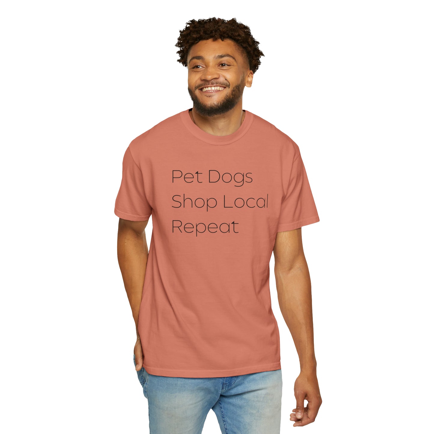 Pet Dogs, Shop Local, Repeat T-shirt