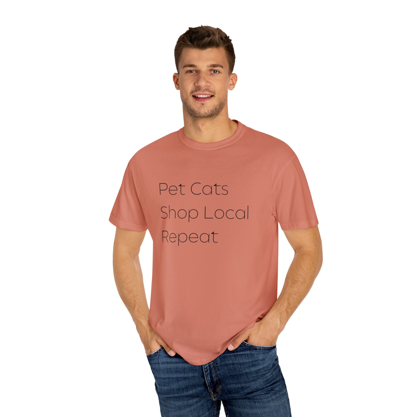 Pet Cats, Shop Local, Repeat T-shirt