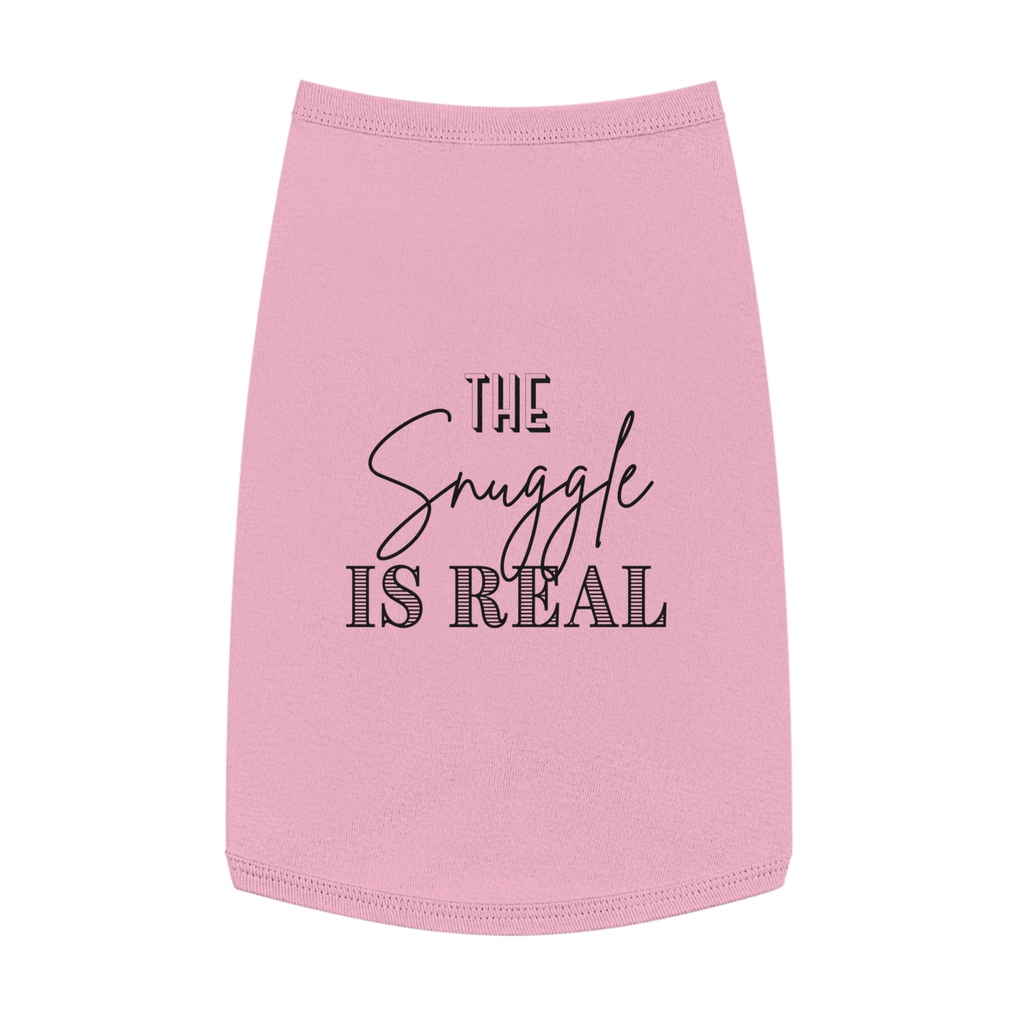 The Snuggle is Real Pet T-shirt