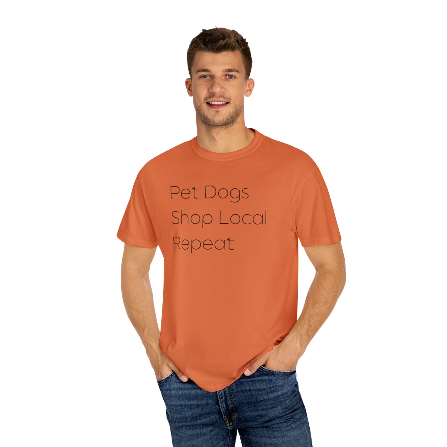 Pet Dogs, Shop Local, Repeat T-shirt