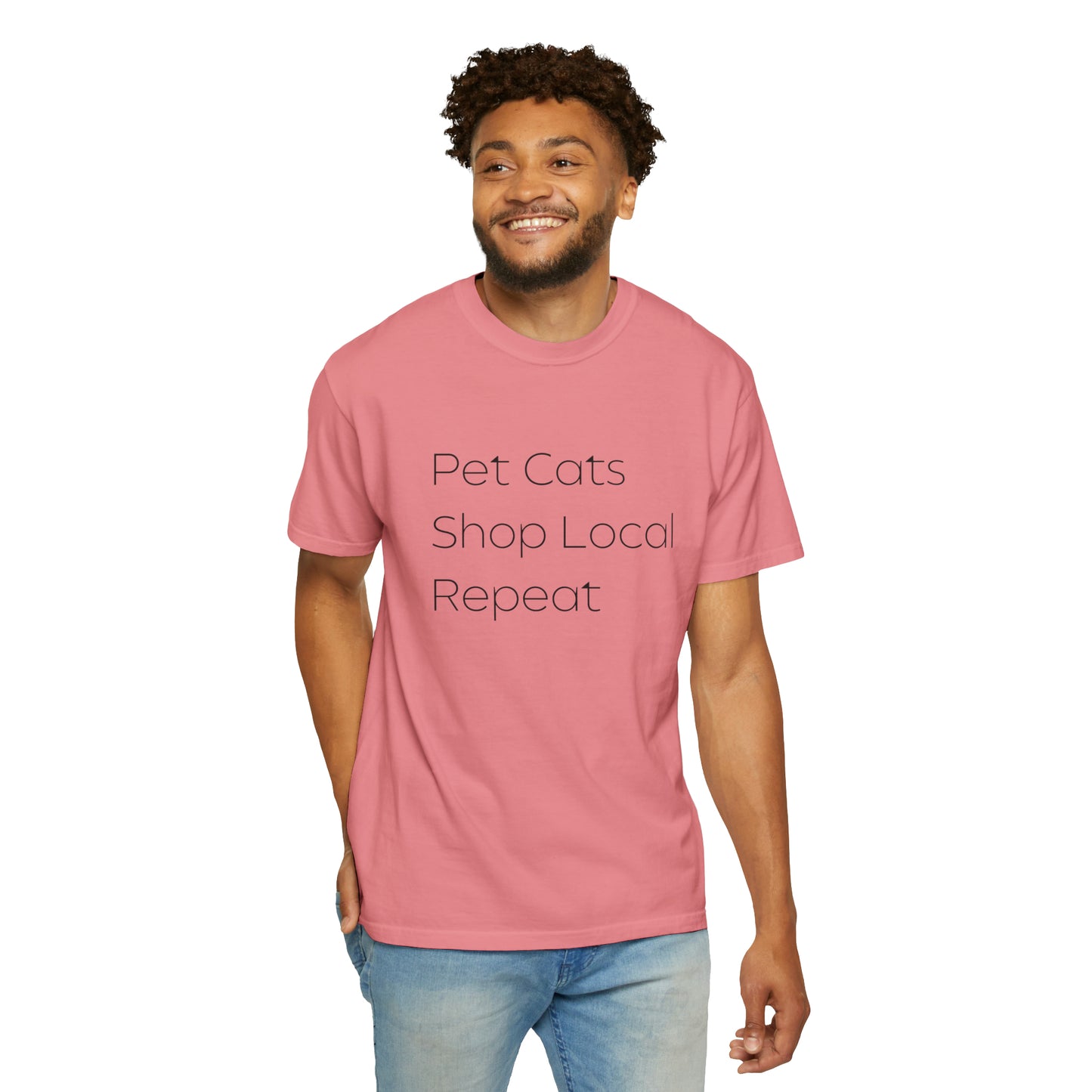 Pet Cats, Shop Local, Repeat T-shirt