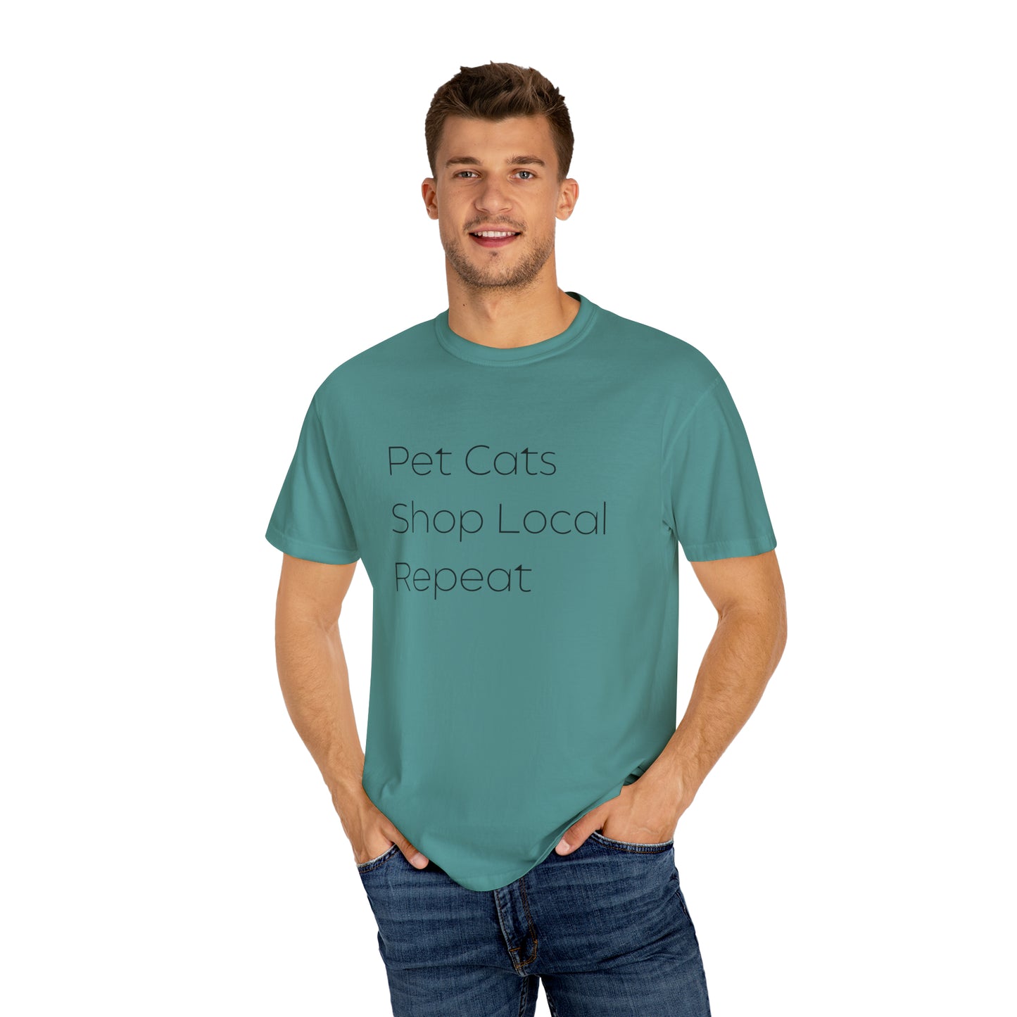 Pet Cats, Shop Local, Repeat T-shirt