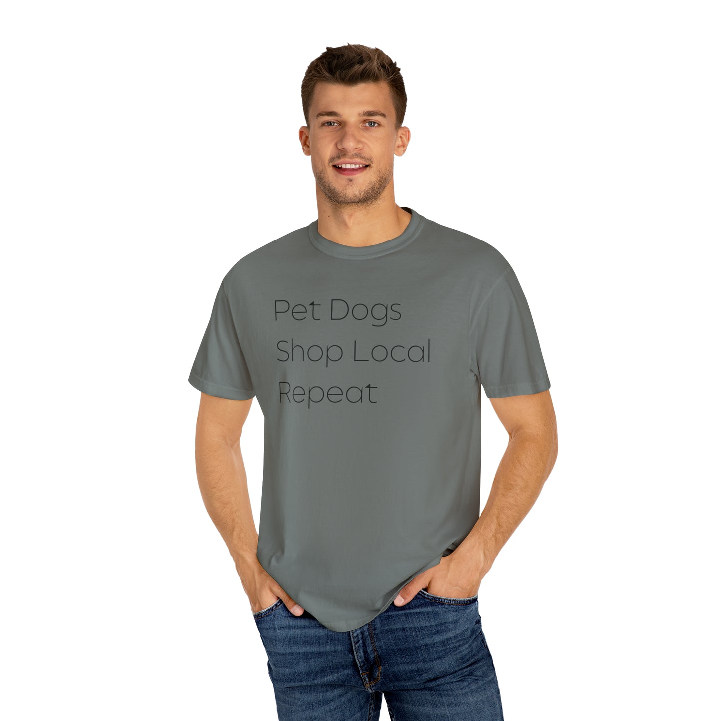 Pet Dogs, Shop Local, Repeat T-shirt