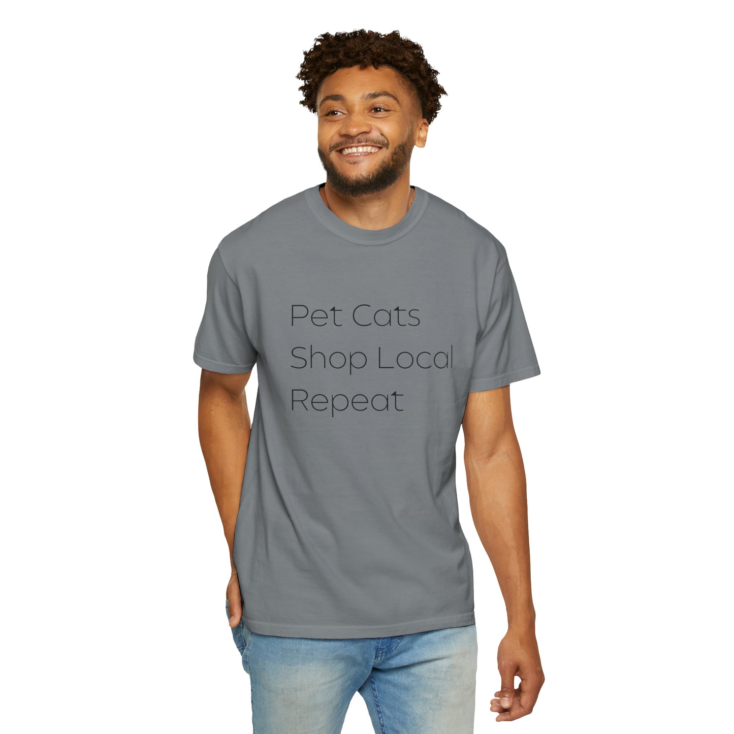 Pet Cats, Shop Local, Repeat T-shirt