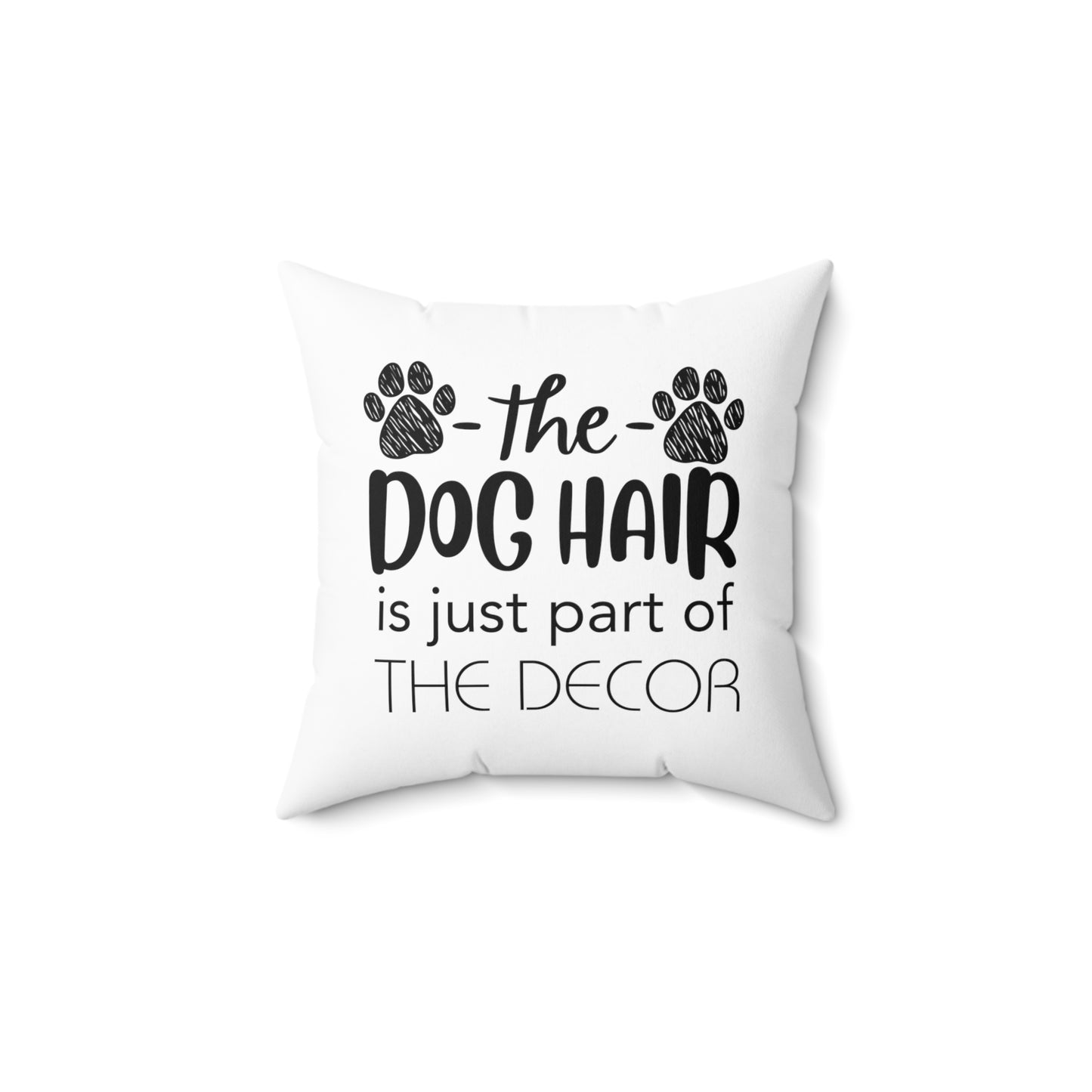 Dog Hair Decorative Square Pillow